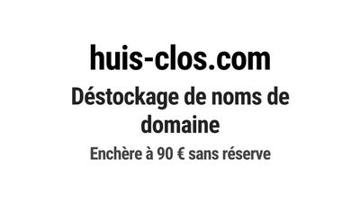 Nom de domaine huis-clos.com. Catégorie: Art et culture.