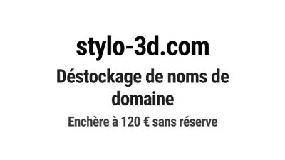 Nom de domaine stylo-3d.com. Catégorie: Informatique et tech…