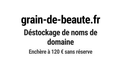 Nom de domaine grain-de-beaute.