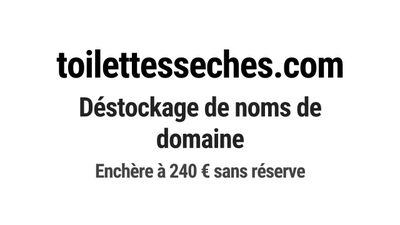 Nom de domaine toilettesseches.