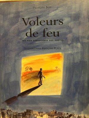 BON (François) - Voleurs de Feu.
