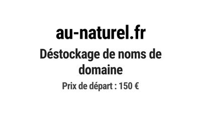 Nom de domaine au-naturel.fr. Catégorie: Beauté et cosmétiqu…