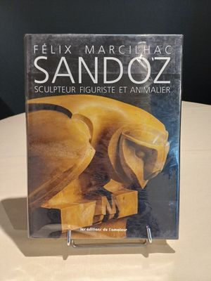 Félix MARCILHAC " Sandoz - Sculpteur figuriste et animalier …