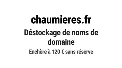 Nom de domaine chaumieres.fr. Catégorie: Tourisme et voyage.
