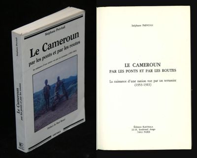 S. Prévitali, Le Cameroun par les ponts et par les routes, l…
