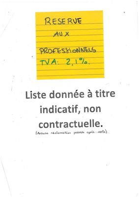 une affiche sur une feuille de papier sur laquelle on peut lire : « liste fournie à titre indicatif, non contractuelle »