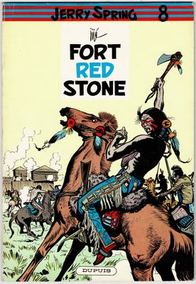 Jerry Spring = Fort Red Stone, édition originale de 1960.