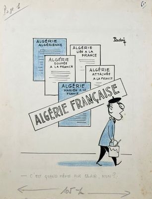 dessin représentant un homme tenant une pancarte sur laquelle on peut lire « Algérie française »