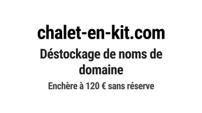 Nom de domaine chalet-en-kit.com.