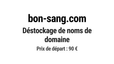 Nom de domaine bon-sang.com. Catégorie: Art et culture.