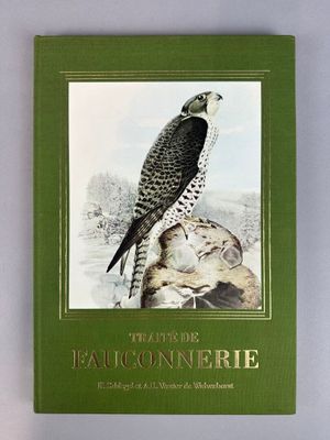 SCHLEGEL (H.) & A. H. VESTER DE WULVERHORST. Traité de fauco…