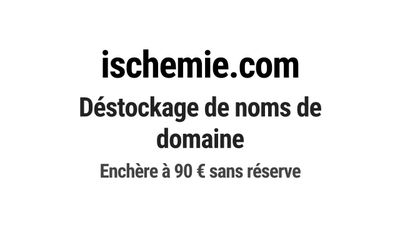 Nom de domaine ischemie.com. Catégorie: Santé et médical.
