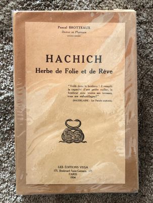 Pascal BROTTEAUX, Hachich herbe de folie et de rêve, Edition…