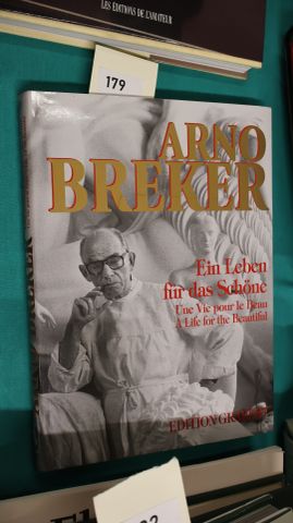 Arno BREKER : Une vie pour le beau. Edition Grabert, 1997.