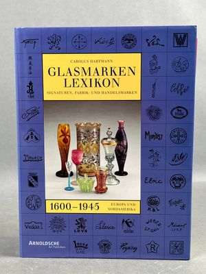 HARTMANN (Carolus). Glasmarken Lexikon (1600-1945).