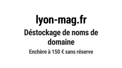 Nom de domaine lyon-mag.fr. Catégorie: Média et communicatio…