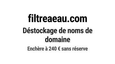 Nom de domaine filtreaeau.com. Catégorie: Écologie et enviro…