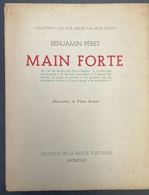 Benjamin PERET. "Main forte". - Illustrations de Victor BRAU… - Photo 1