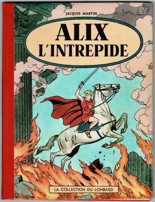 la couverture du livre « Alex l'intrépide » de Jacques Martin