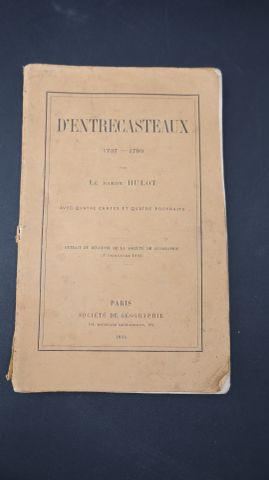 Baron HULOT: D’ENTRECASTEAUX 1787-1793. Paris, Société de Géograp...