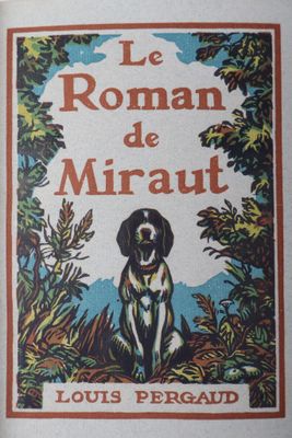 [BARTHELEMY] PERGAUD (Louis) Le roman de Miraut, chien de ch…