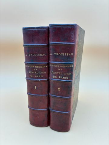 TROUSSEAU : Clinique médicale de l’Hôtel-Dieu de Paris. Paris, Ba...