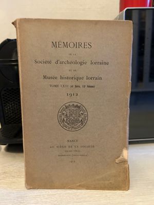 COLLECTIF - Mémoires de la Société d’Archéologie lorraine et…