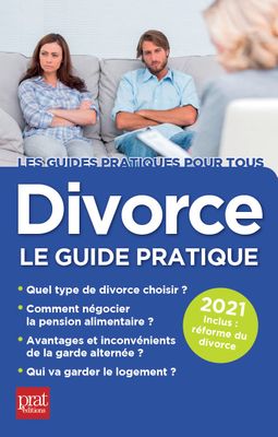 PRAT ÉDITIONS - Livre Guide Pratique Divorce - Édition 2021 …