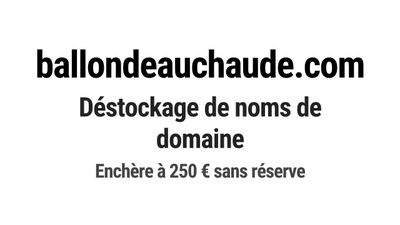 Nom de domaine ballondeauchaude.