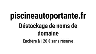 Nom de domaine piscineautoportante.