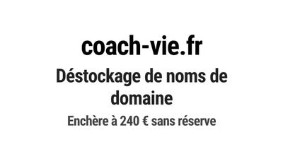 Nom de domaine coach-vie.fr. Catégorie: Services à la person…