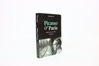 ROBIN (Guillaume). Picasso & Paris.