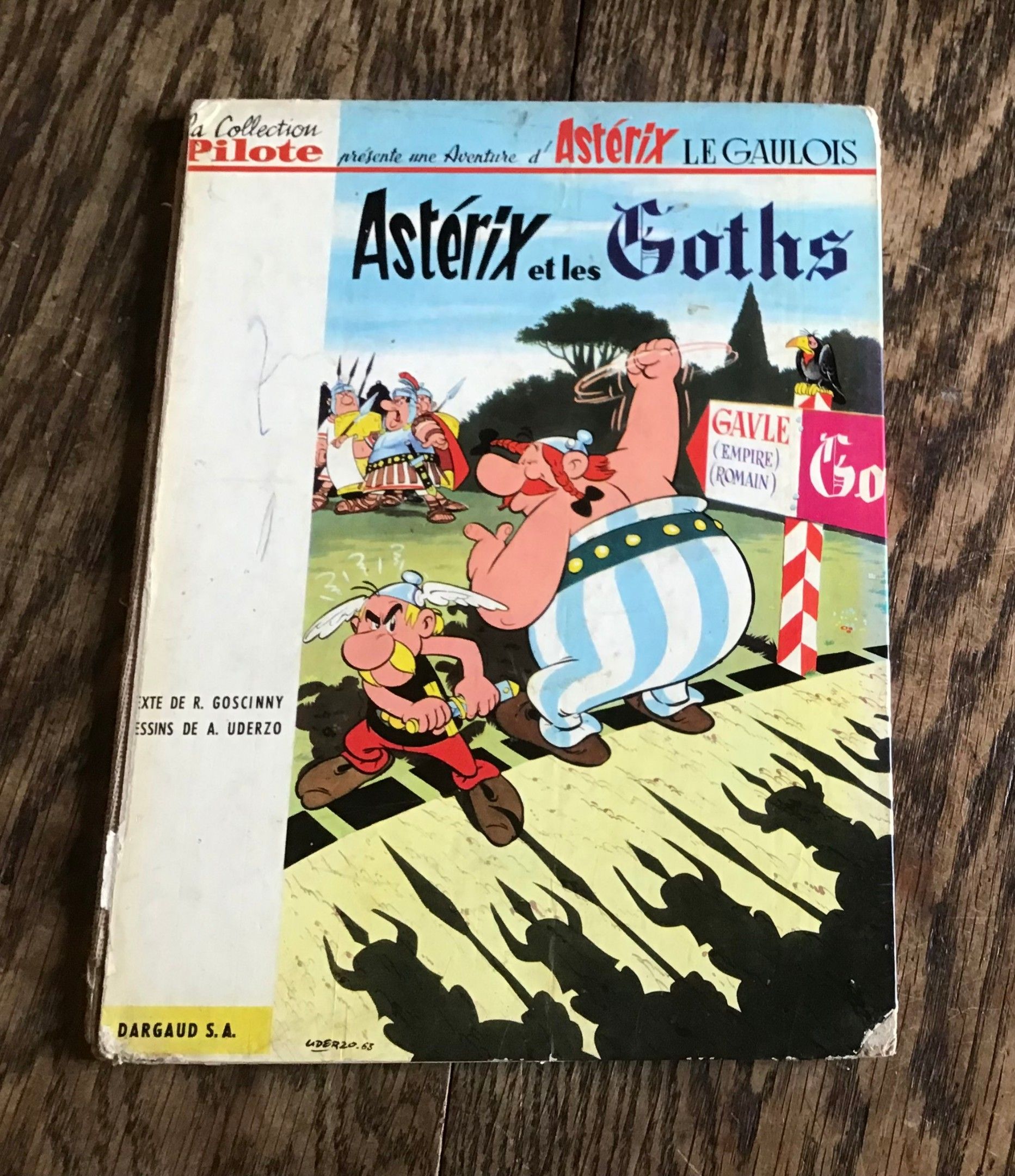 Goscinny et Uderzo Une Aventure d’Asterix le Gaulois La Collection Pilote Astérix et les Goths Chez Dargaud 1963 eo E...