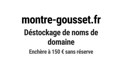 Nom de domaine montre-gousset.fr.