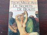le livre « Trois mille ans de secrets de beauté »