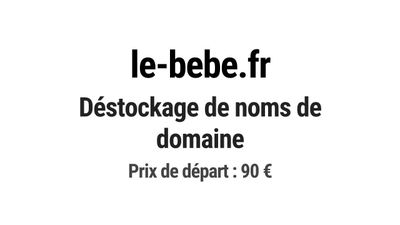 Nom de domaine le-bebe.fr. Catégorie: Animaux.