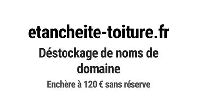 Nom de domaine etancheite-toiture.