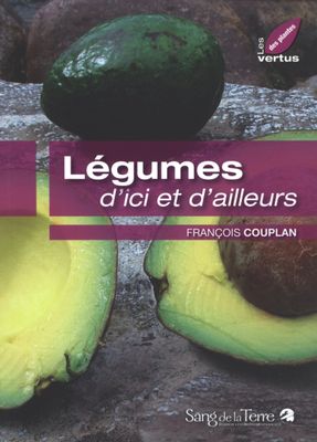 the cover of a book with an avocado cut in half and the words legumes