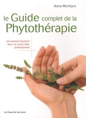LE COURRIER DU LIVRE - Livre Le Guide complet de la Phytothé…