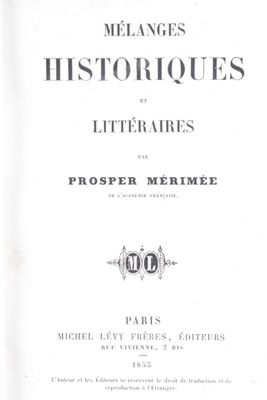 MÉRIMÉE (Prosper) : mélanges historiques et littéraires.