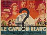 une affiche du film « Le camion de Bears »
