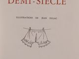 les dessous du demi - siecle illustrations de jean dulac