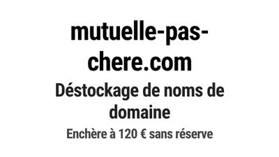 Nom de domaine mutuelle-pas-chere.