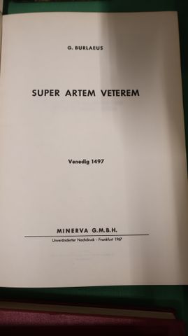 BURLAEUS G.: Super artem veterem Venedig 1497. Minerva G.M.B.H., ...