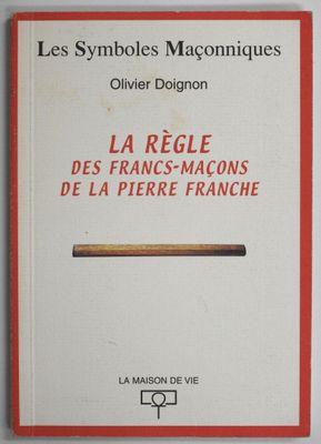 the cover of the book les symboles maconiques olivier doignon