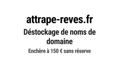 Nom de domaine attrape-reves.fr.
