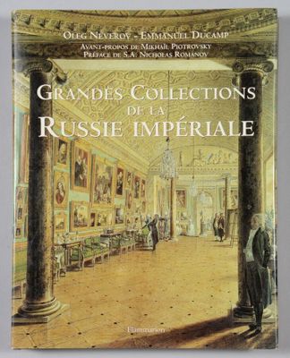 Les grandes collections de l'Empire russe