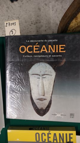 OCEANIE la découverte du paradis Curieux, navigateurs et savants....