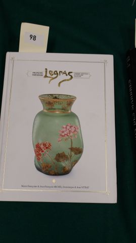 LEGRAS verrerie artistique et populaire française. 2012.