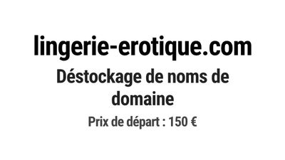 Nom de domaine lingerie-erotique.